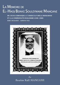 La m?moire d‘El-Hadj Beink? Souleymane Mangan?