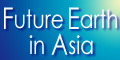 Future Earth in Asia