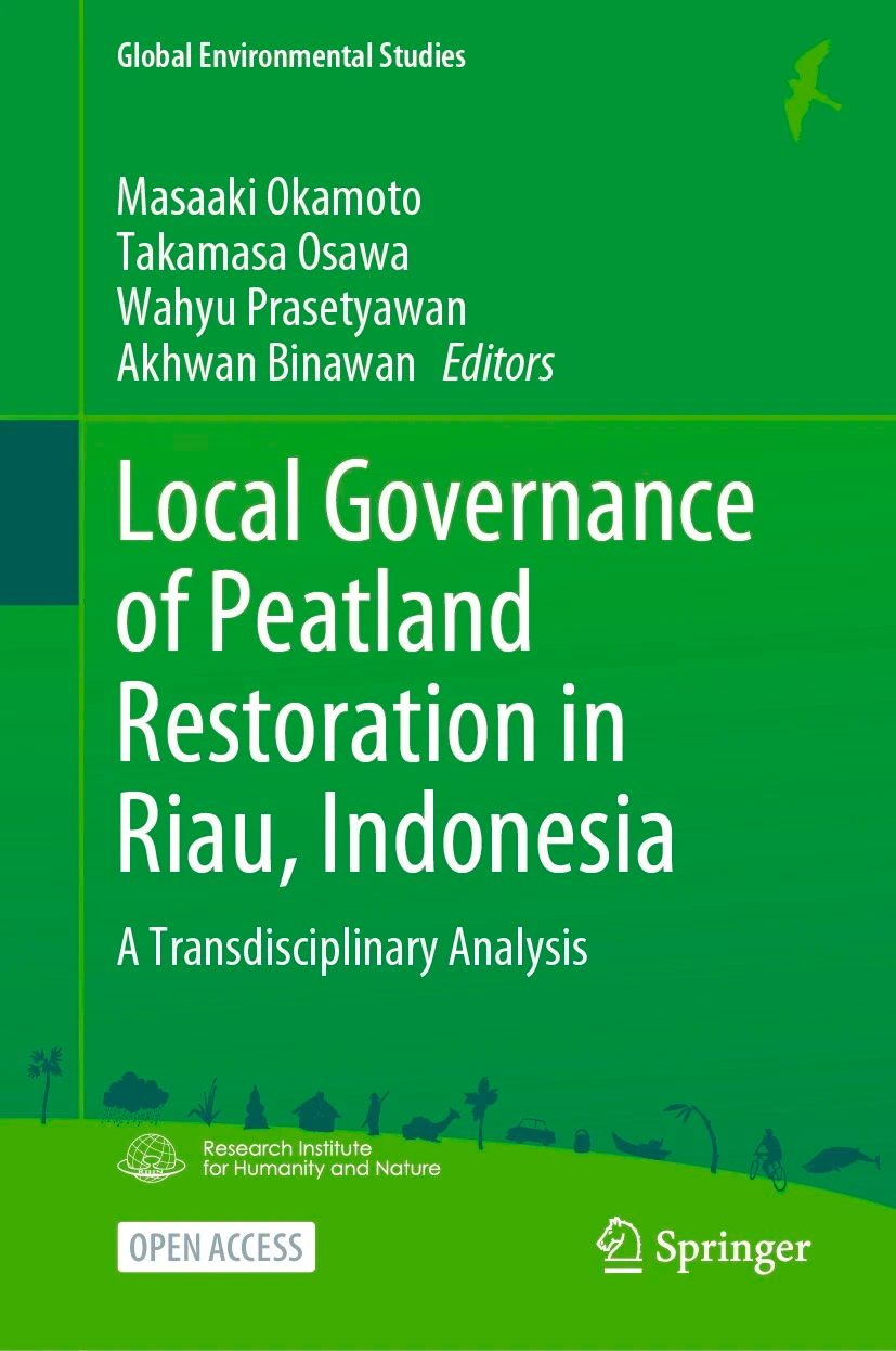 Local Governance of Peatland Restoration in Riau, Indonesia