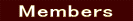   Members   